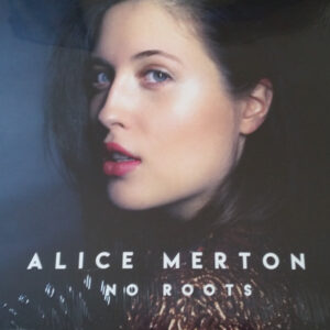 No Roots - Alice Merton - Autografato