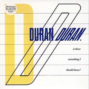 Is There Something I Should Know? - Duran Duran