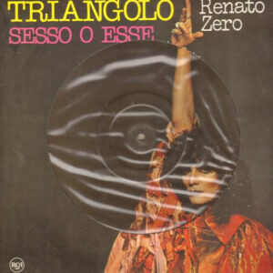 Triangolo / Sesso o Esse (12”PDK 1995) - Renato Zero