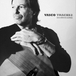 Tracks 2 (Inediti & Rarità) - Vasco Rossi