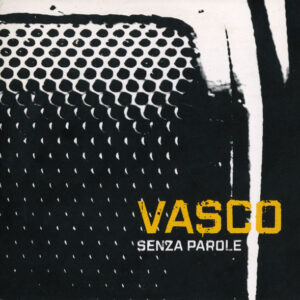 Senza Parole (Promo) - Vasco Rossi