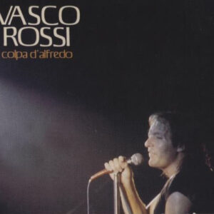 Colpa D'Alfredo - Vasco Rossi