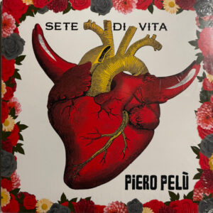 Sete di Vita - Piero Pelù