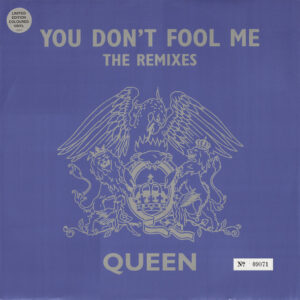 You Don t Fool Me (The Remixes) - Queen