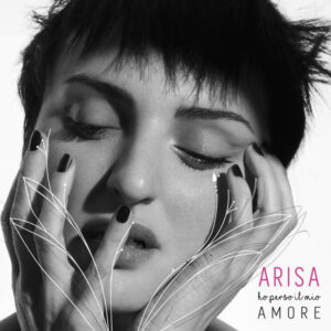 Ho Perso Il Mio Amore - Arisa - Autografato