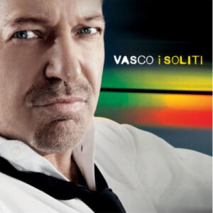 I Soliti - Vasco Rossi