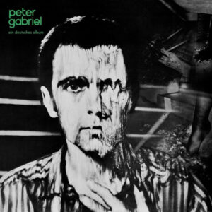 Ein Deutsches Album (3) - Peter Gabriel