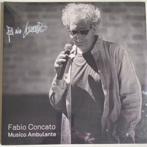 Musico Ambulante - Fabio Concato - Autografato