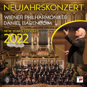 Neujahrskonzert 2022 - Daniel Barenboim, Wiener Philharmoniker, Josef Strauß, Johann Strauss Jr., Joseph Hellmesberger, Eduard Strauß, Carl Michael Ziehrer, Johann Strauss Sr.