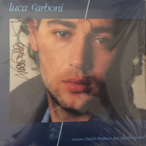 ...Intanto Dustin Hoffman Non Sbaglia Un Film - Luca Carboni - Autografato