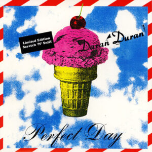 Perfect Day - Duran Duran