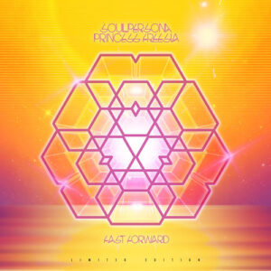 Fast Forward - Soulpersona / Princess Freesia - Autografato