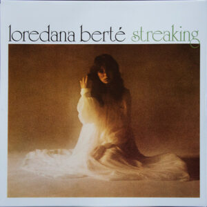 Streaking - Loredana Bertè
