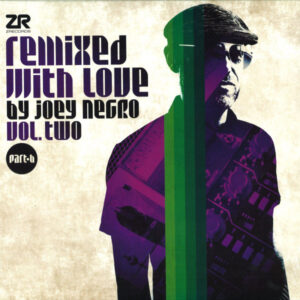Remixed With Love By Joey Negro (Vol. Two) (Part B) - Joey Negro - Autografato