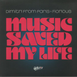 Music Saved My Life - Dimitri From Paris x Fiorious