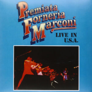Live In U.S.A. - Premiata Forneria Marconi