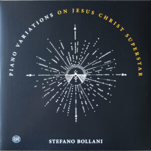 Piano Variations On Jesus Christ Superstar - Stefano Bollani