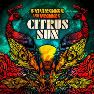 Expansions And Visions - Citrus Sun - Autografato