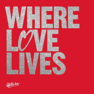 Where Love Lives - Vol.2 GLITTERBOX - Glitterbox