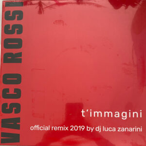 T'Immagini (Official Remix 2019) - Vasco Rossi