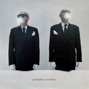 Nonetheless - Pet Shop Boys