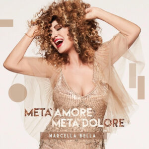 Metà Amore Metà Dolore - Marcella Bella - Autografato