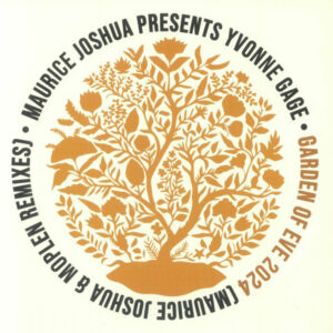 Garden Of Eve 2024 (Maurice Joshua & Moplen Remixes) - Maurice Joshua Presents Yvonne Gage