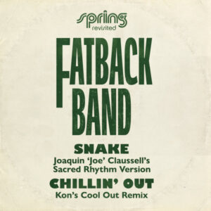 Snake / Chilin' Out - Fatback Band