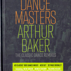 Dance Masters: Arthur Baker (The Classic Dance Remixes) - Arthur Baker - Autografato