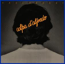 Colpa D'Alfredo - Vasco Rossi