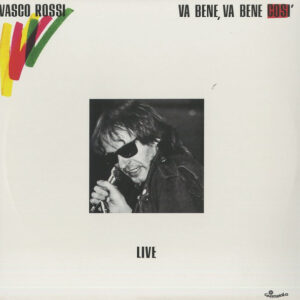 Va Bene, Va Bene Così - Vasco Rossi