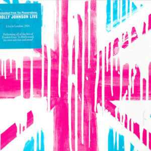 Unleashed From The Pleasuredome (Holly Johnson Live) - Holly Johnson - Autografato