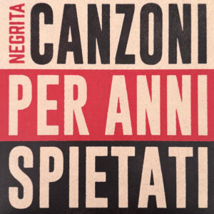 Canzoni Per Anni Spietati - Negrita - Autografato