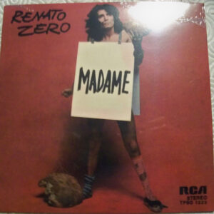 Madame / Un Uomo Da Bruciare - Renato Zero
