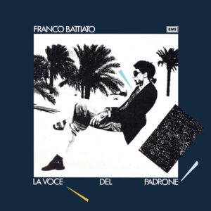 La Voce Del Padrone (LP 2021) - Franco Battiato