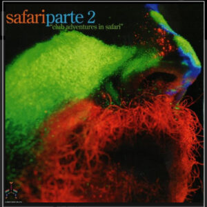 Safari Parte 2 "Club Adventures In Safari" (12") - Jovanotti Feat. Giuliano Sangiorgi