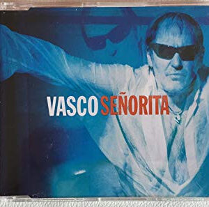 Señorita (CDS Promo) - Vasco Rossi