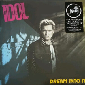 Dream Into It (LP Signed) - Billy Idol - Autografato