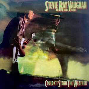 Couldn't Stand The Weather (2 LP Col.) - Stevie Ray Vaughan And Double Trouble