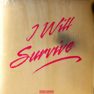 I Will Survive  (12") - Gloria Gaynor