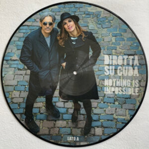 Nothing Is Impossible (12" PDK Autogr.) - Dirotta Su Cuba - Autografato