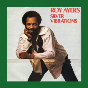 Silver Vibrations (2 LP) - Roy Ayers