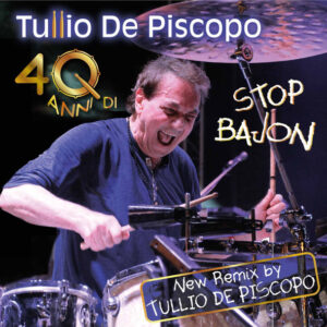 40 Anni di Stop Bayon (12" Col.) - Tullio De Piscopo