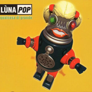 Qualcosa Di Grande (CD Single) - Lùnapop