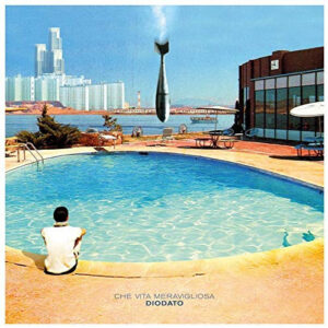 Che Vita Meravigliosa (LP Autogr.) - Diodato - Autografato