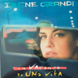 In Vacanza Da Una Vita (LP) - Irene Grandi