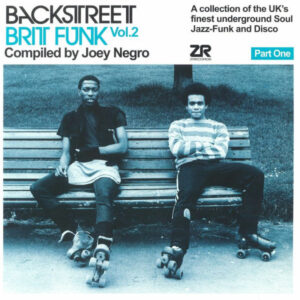 Backstreet Brit Funk Vol. 2 (A Collection Of The UK's Finest Underground Soul, Jazz-Funk And Disco) (Part One) (2 LP) - Joey Negro - Autografato