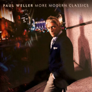 More Modern Classics (2 LP) - Paul Weller