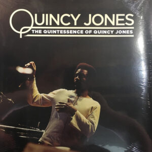 The Quintessence Of Quincy Jones - Quincy Jones