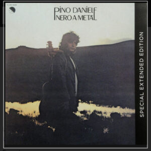 Nero a Metà (Special Ed. 2nd Ed 500 copie (2 LP) - Pino Daniele